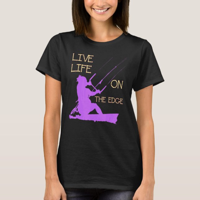 Kitesurfer Riding A Wave Live Life On The Edge Lil T-Shirt (Front)