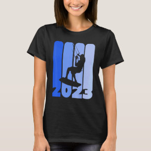 Kiting and Kite Surfer Season 2023 Kite Surf or Ki T-Shirt