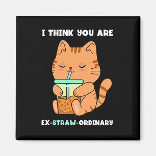 Kitten bubble tea you are extraordinary kawaii magnet