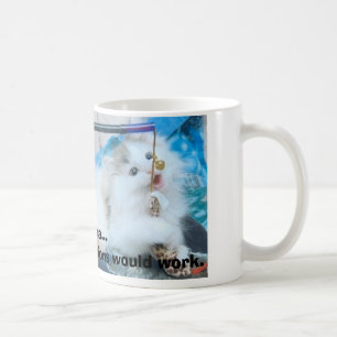 kitten with lips, see ma...I knew those injecti... Coffee Mug