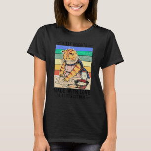 Kitty Biscuits With Love Alittle Cat Hair Baking T-Shirt