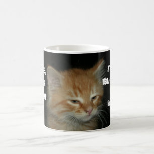 Kitty "DUDE, THIS BREW IT'S BLOWIN' MY MIND" Mug