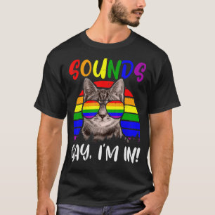 Kitty Lgbt Pride Rainbow Sounds Gay I Am In Chonk T-Shirt