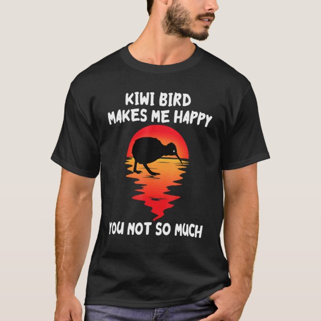 Kiwi Bird Makes Me Happy Sunset New Zealand Kiwi B T-Shirt (Front)