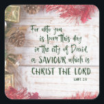 KJV Luke Bible Verse Christmas Square Sticker<br><div class="desc">KJV Luke Bible Verse Christmas Stickers. White wood background with vintage inspired design, featuring Luke 2 bible verse, 'for unto you is born this day, in the city of David, a Saviour, which is Christ the Lord. " Find more in our KJV Christmas Collection at Christian Quotes Shop. LInk below:...</div>