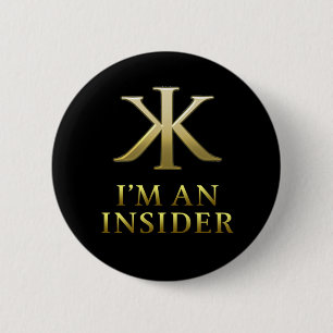 KK Insider Button-I'm an Insider 6 Cm Round Badge
