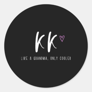 Kk Like A Grandma Only Cooler Mother's Day Classic Round Sticker