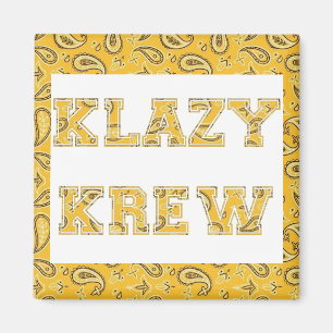 KLAZY KREW Magnet