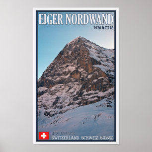 Kleine Scheidegg - The North Wall of the Eiger Poster
