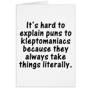 Kleptomaniac pun