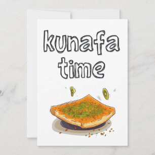 Knafeh Kunafa Kunafeh Time- وقت الكنافة Invitation
