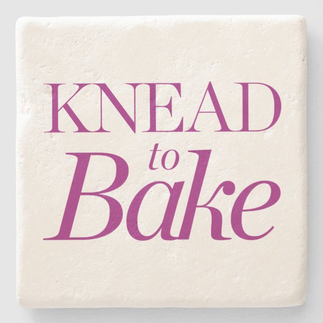 Knead To Bake Stone Coaster (Front)