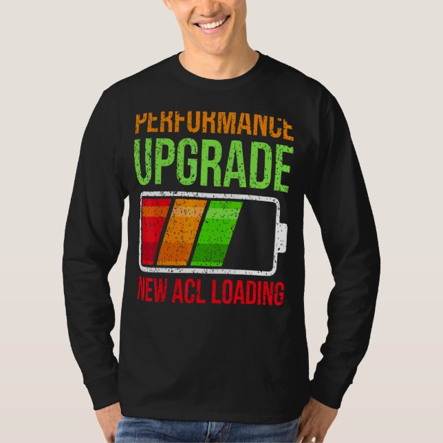 Knee Replacement Acl Surgery Loading Recovery Warr T-Shirt (Front)