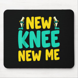 Knee Replacement Recovery New Knee New Me After Su Mouse Pad