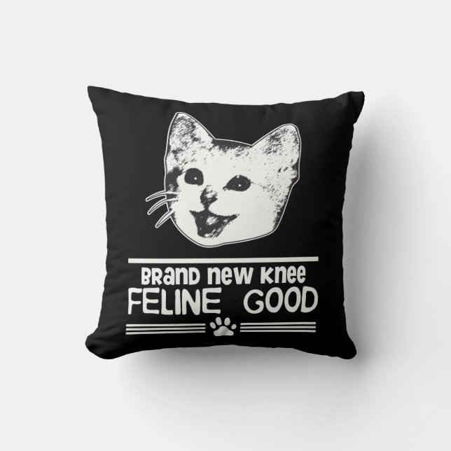 Knee Replacement Surgery Funny Cat Gift Cushion (Front)