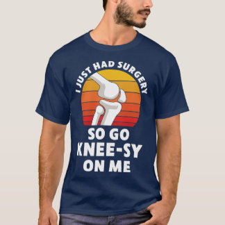 Knee Replacement Surgery New Knee Recovery 2 T-Shirt