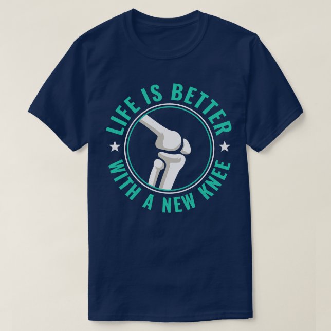 Knee Replacement Surgery New Knee Recovery T-Shirt (Design Front)