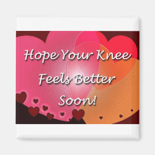 Knee Surgery Get Well Soon Hearts Magnet