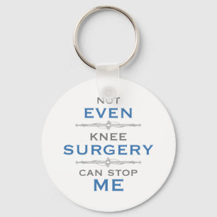 Knee Surgery Humour Key Ring