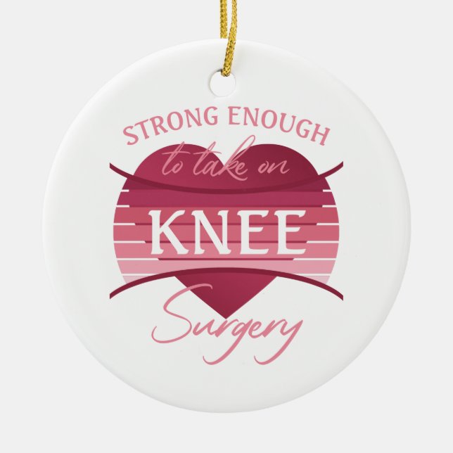 Knee Surgery Recovery For Women Ceramic Ornament (Front)