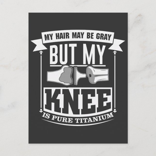 Knee Surgery Replacement Old Titanium Knee Postcard (Front)