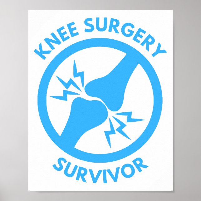 Knee Surgery Survivor  Poster (Front)