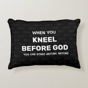 KNEEL BEFORE GOD Prayer Decorative Cushion
