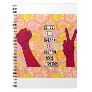 Kneel for Peace and Stand for Justice ( V2) Notebook