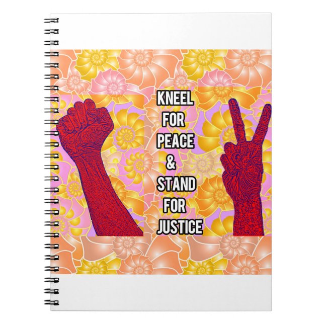 Kneel for Peace and Stand for Justice ( V2) Notebook (Front)