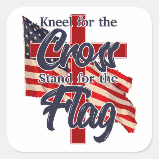 Kneel for the Cross, Stand for the Flag Sticker