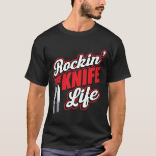 Knife Collecting For Knife Collector Knife Enthusi T-Shirt