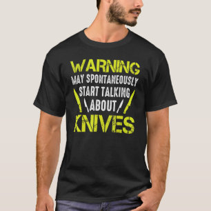 Knife Collector Blade Forge Blacksmith T-Shirt