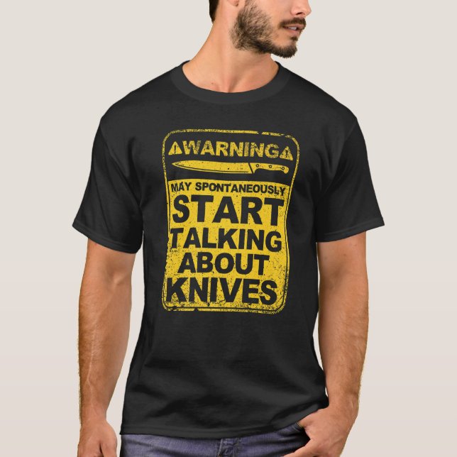 Knife Collector  Men Women Knife  Butchers T-Shirt (Front)
