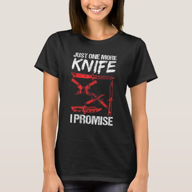 Knife Fan Flipping Knife Hunting Knife Collector T-Shirt (Front)