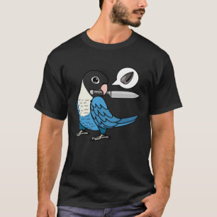Knife Parrot Wants Seeds I Blue masked Lovebird T-Shirt