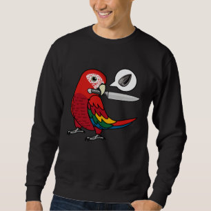Knife Parrot Wants Seeds I Scarlet Macaw Sweatshirt