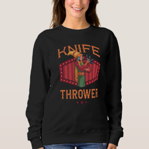 Knife Thrower Birthday Celebrations Clown Acrobats Sweatshirt