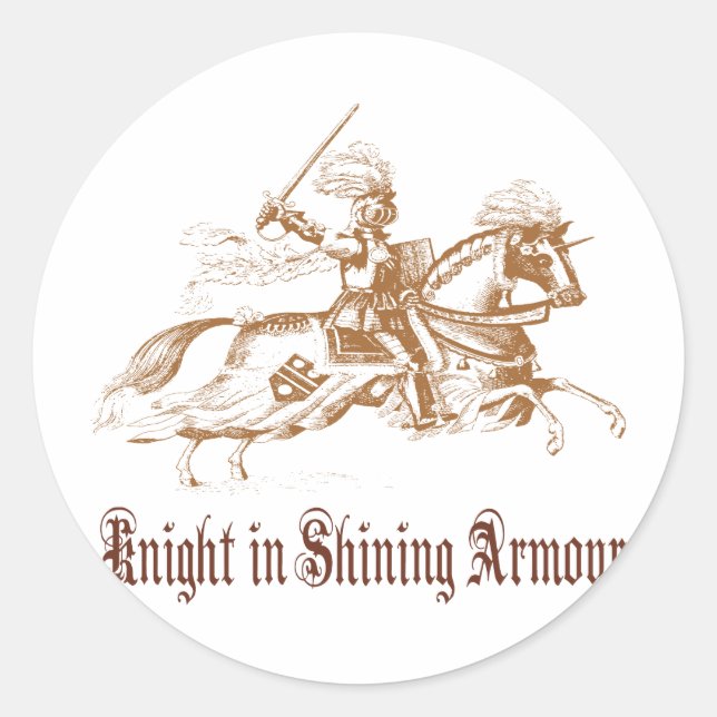 knight in shining armour classic round sticker (Front)