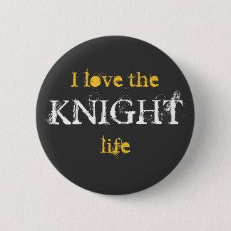 Knight Life Button