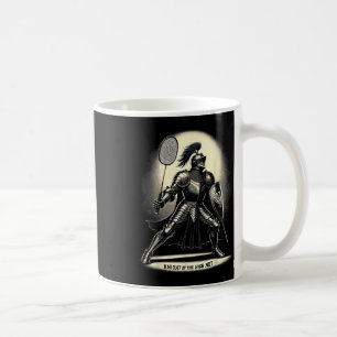 Knight Of The High Net Badminton Funny Graphic Tee Coffee Mug