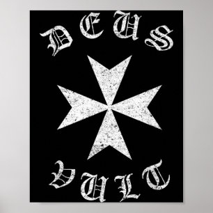 Knights Hostaller Maltese Catholic Christian Deus Poster