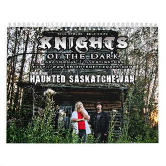 KNIGHTS OF THE DARK Haunted Saskatchewan 3 Calendar