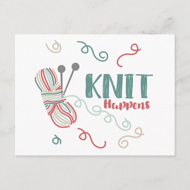 Knit Happens w. Multi-Colour Yarn - Knitters Funny Postcard (Front)