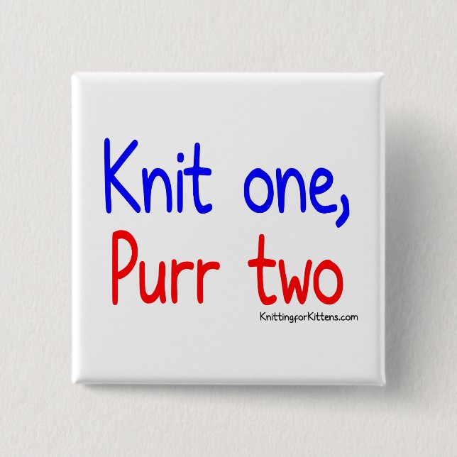 Knit One, Purr Two 15 Cm Square Badge (Front)