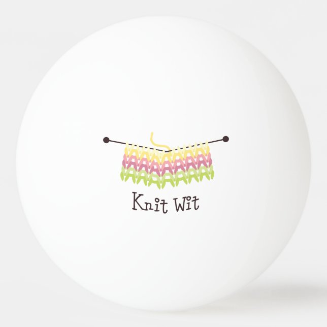Knit Wit! Ping Pong Ball (Front)