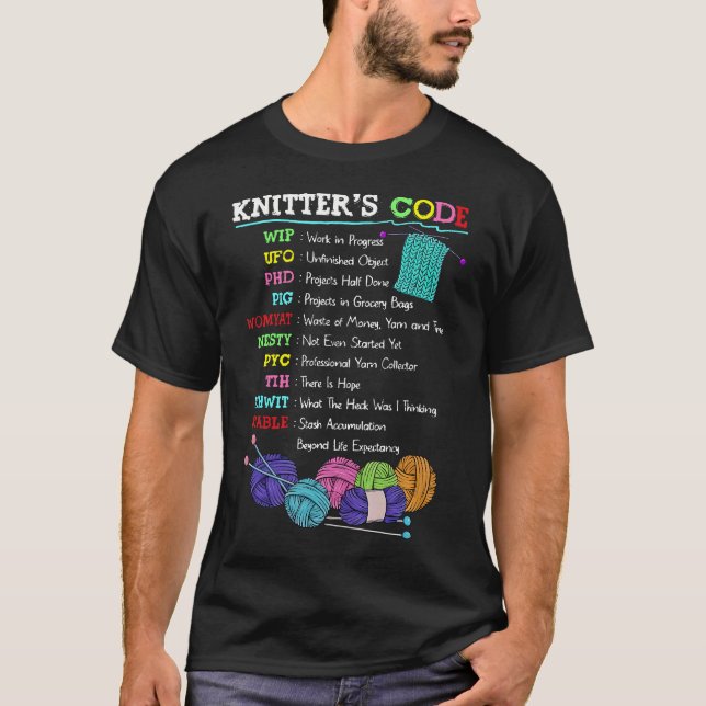 Knitter'S Code Knitting Crocheting Sewer Sewing Ya T-Shirt (Front)