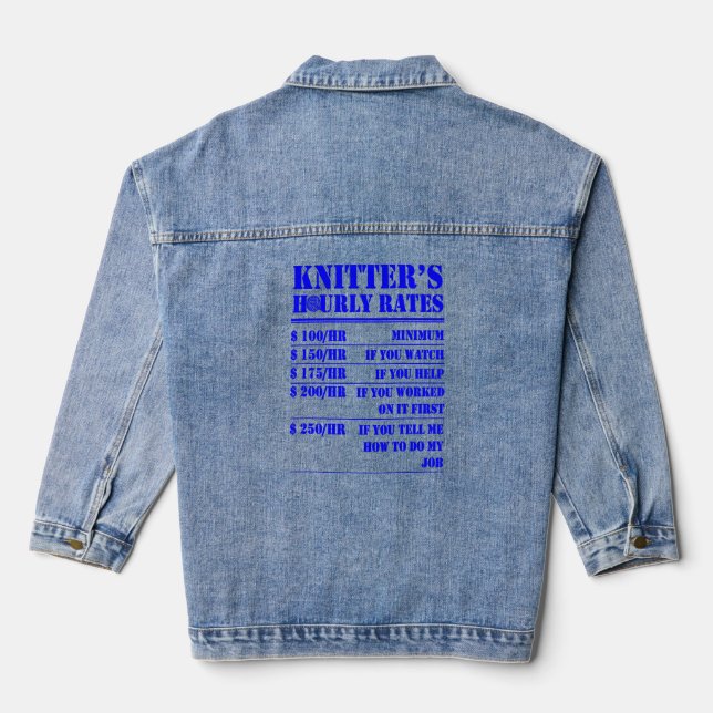 Knitter's Hourly Rate  Knitting Crocheting Labour  Denim Jacket (Back)