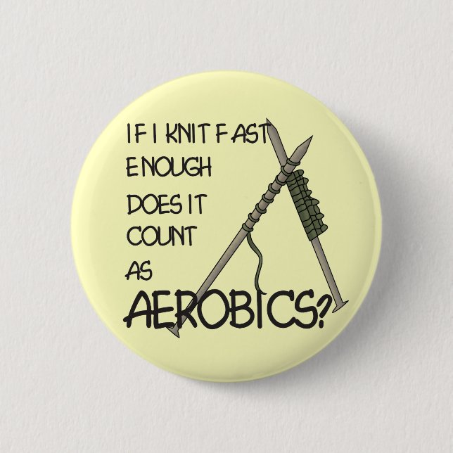 Knitting Aerobics 6 Cm Round Badge (Front)