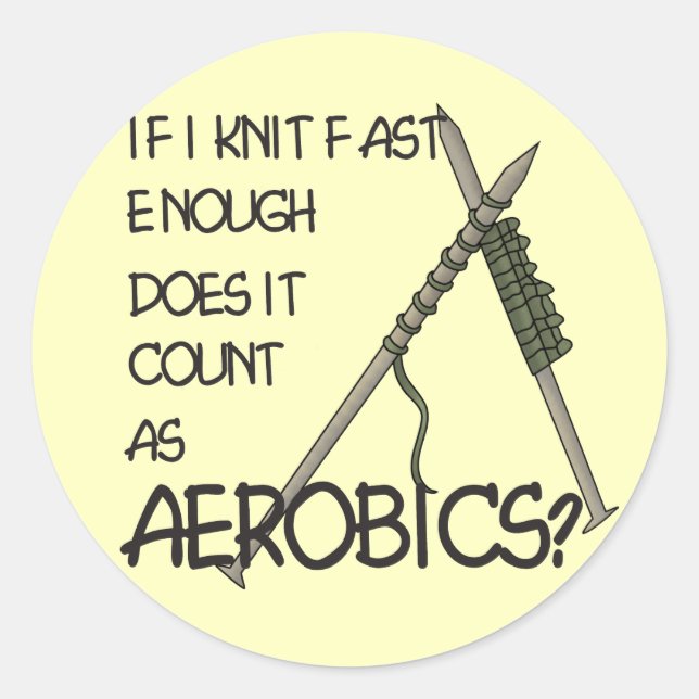 Knitting Aerobics Classic Round Sticker (Front)