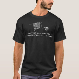 Knitting And Sarcasm Funny Knitting T-Shirt